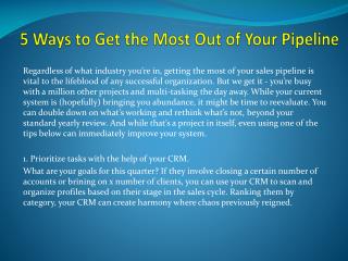 5 Ways to Get the Most Out of Your Pipeline