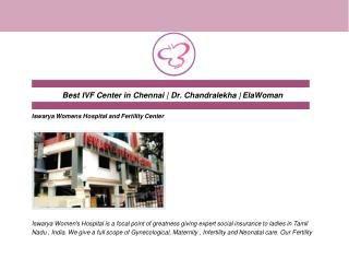 Best IVF Center in Chennai | Dr. Chandralekha | ElaWoman