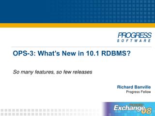 OPS-3: What’s New in 10.1 RDBMS?