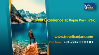 Great Experience at Rupin Pass Trek- Travel Banjare