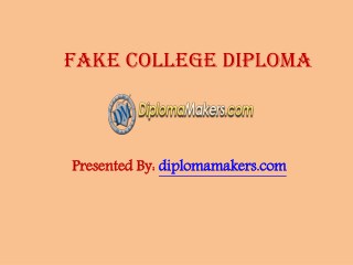 Fake College Diploma - Diploma Makers