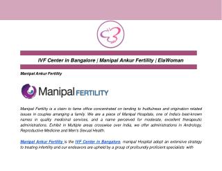IVF Center in Bangalore | Manipal Ankur Fertility | ElaWoman
