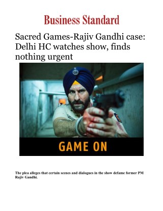 Sacred Games-Rajiv Gandhi case: Delhi HC watches show, finds nothing urgentÂ 
