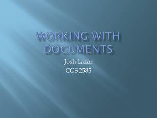 Working with Documents