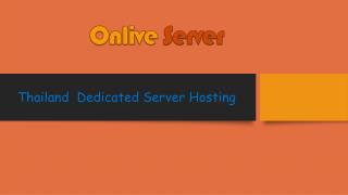 Onlive Server - Thailand Dedicated Server Hosting Plans