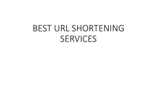 Best URL Shortening Services
