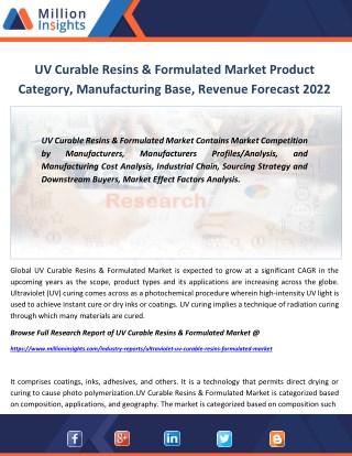 UV Curable Resins & Formulated Market Report 2017-2022: Analysis Of Revenue, Sales, Application