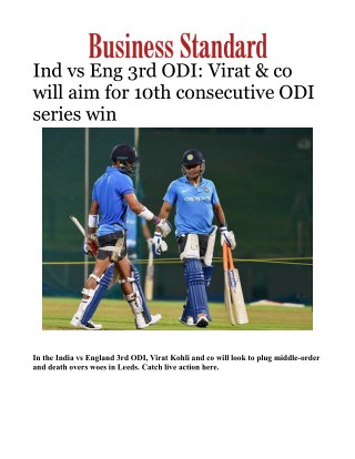 Ind vs Eng 3rd ODI: Virat & co will aim for 10th consecutive ODI series win