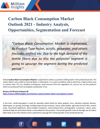 Carbon Black Consumption Market Size, Share, Report, Analysis, Trends & Forecast to 2021