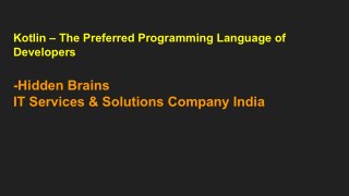 Kotlin â€“ The Preferred Programming Language of Developers