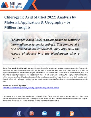 Chlorogenic Acid Market Analysis, Manufacturing Cost Structure, Growth Opportunities and Restraint 2022