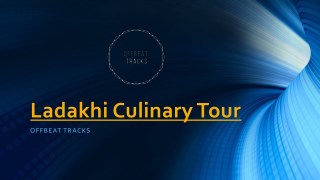Ladakhi culinary tour