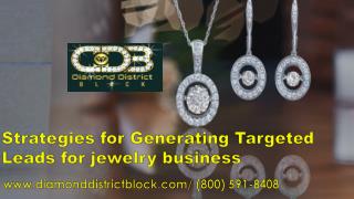 Strategies for Generating Targeted Leads for jewelry business