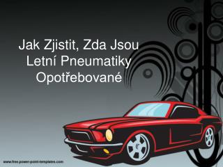 Jak Zjistit, Zda Jsou Letni Pneumatiky Opotrebovane