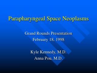 Parapharyngeal Space Neoplasms