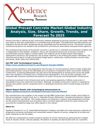 Global Precast Concrete Market Insight Report - Find out the Secret Factors behind the Growth in Near Future According t