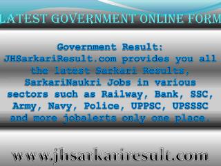 Latest Government Online Form
