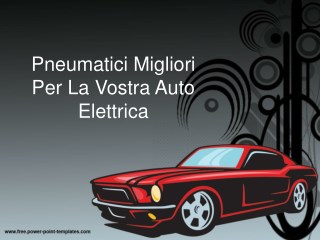 Pneumatici Migliori Per La Vostra Auto Elettrica