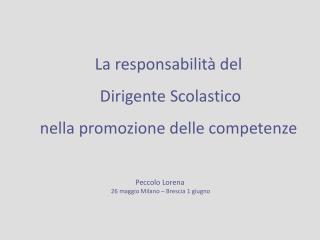 La responsabilità del Dirigente Scolastico nella promozione delle competenze