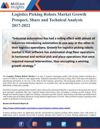 Logistics Picking Robots Market Growth Prospect, Share and Technical Analysis 2017-2022