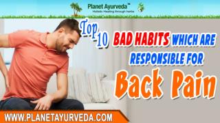 The Bad Habits that Cause Your Back Pain