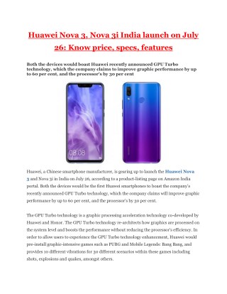 Huawei Nova 3, Nova 3i India launch on July 26: Know price, specs, features