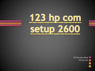 123 hp com setup 2600