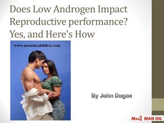 Does Low Androgen Impact Reproductive performance? Yes, and Hereâ€™s How