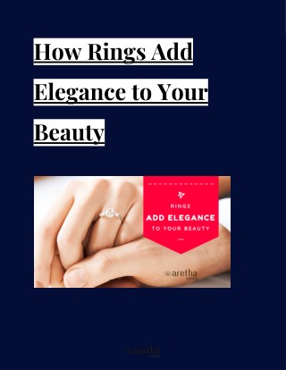 How Rings Add Elegance to Your Beauty