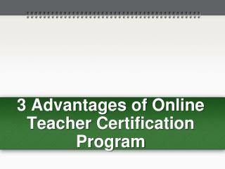 Advantages of Online Teacher Certification