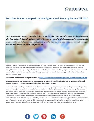 Stun Guns Market Size and Forecast, 2018-2026: Coherent Market Insights