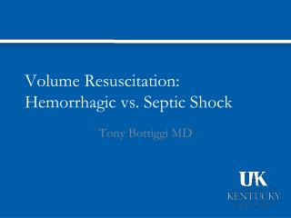 Volume Resuscitation: Hemorrhagic vs. Septic Shock