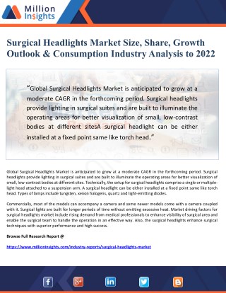 Surgical Headlights Market Size, Share, GrowthÂ Outlook & Consumption Industry Analysis to 2022