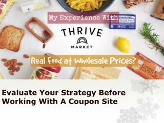 Evaluate Your Strategy Before Working With A Coupon Site