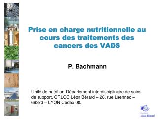 Prise en charge nutritionnelle au cours des traitements des cancers des VADS