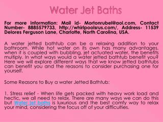 Water jet baths
