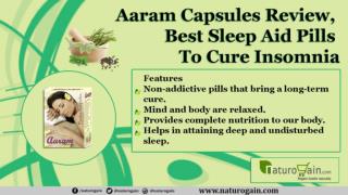 Aaram Capsules Review, Best Sleep Aid Pills to Cure Insomnia