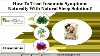 How to Treat Insomnia Symptoms Naturally With Natural Sleep Solution?