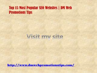 Top 10 SEO Sites | DM Web Promotions Tips