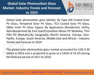 Global Solar Photovoltaic Glass Marketâ€“ Industry Trends and Forecast to 2024