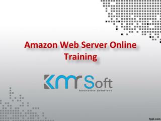 AWS training centers in Hyderabad, Amazon Web Server Online Training in Hyderabad - KMRsoft