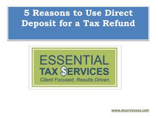 5 Reasons to Use Direct Deposit for a Tax Refund