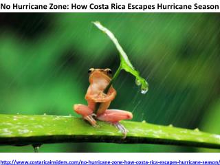 No Hurricane Zone: How Costa Rica Escapes Hurricane Season