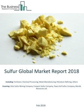 Sulfur Global Market Report 2018