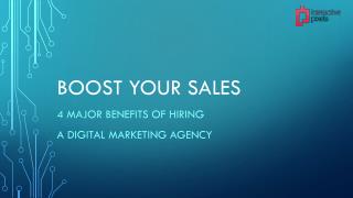 4 Major Benefits Of Hiring A Digital Marketing Agency