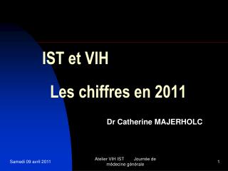 IST et VIH Les chiffres en 2011