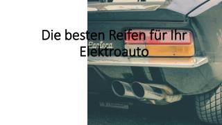 Die besten Reifen fÃ¼r Ihr Elektroauto