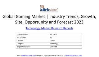 Global Gaming Market | Industry Trends, Growth, Size, Opportunity and Forecast 2023
