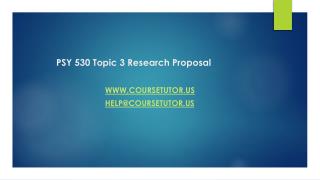 PSY 530 Topic 3 Research Proposal