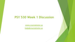 PSY 530 Week 1 Discussion